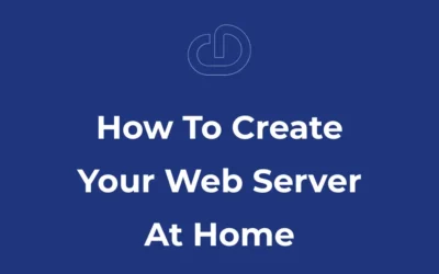 كيفية إنشاء خادم الويب الخاص بك في المنزل
